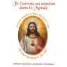 Je T'envoie En Mission Dans Le Monde pour faire connaître et aimer Mon Sacré Coeur - Merveilleux témoignage de Jean-Marc