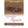 Génération Rosaire - Des mystères, des fruits, des résolutions pour engendrer un monde meilleur