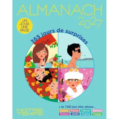 Almanach Notre Temps - Edition 2027
