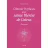 Obtenir 9 grâces avec sainte Thérèse de Lisieux