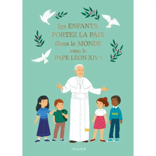 Les enfants, portez la paix dans le monde avec le pape Léon XIV !