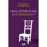 Quel avenir pour la confession ?