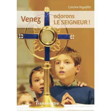 Venez, adorons le Seigneur ! - Nouvelle Edition