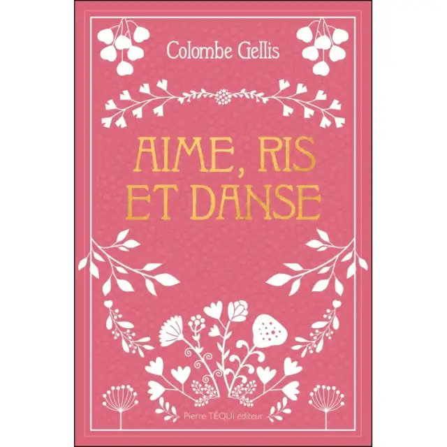 Aime, ris et danse