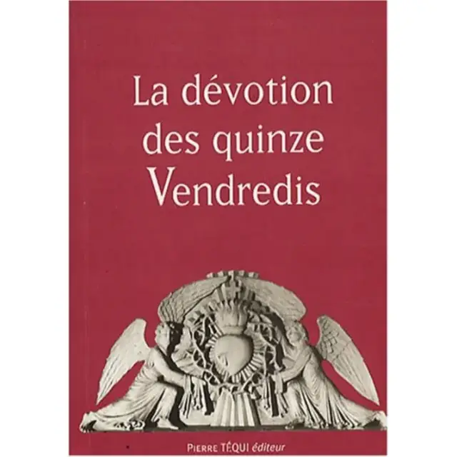 La dévotion des quinze Vendredis