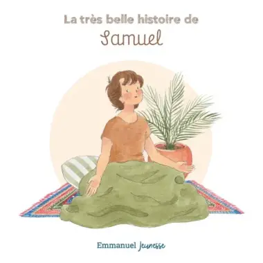 La très belle histoire de - Tome 8 - La très belle histoire de Samuel