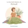 La très belle histoire de - Tome 8 - La très belle histoire de Samuel