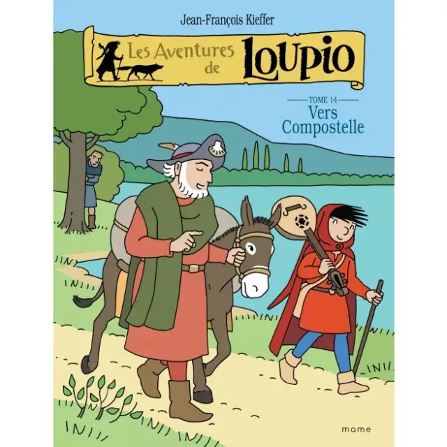 BD - Les aventures de Loupio - Tome 14 - Vers Compostelle