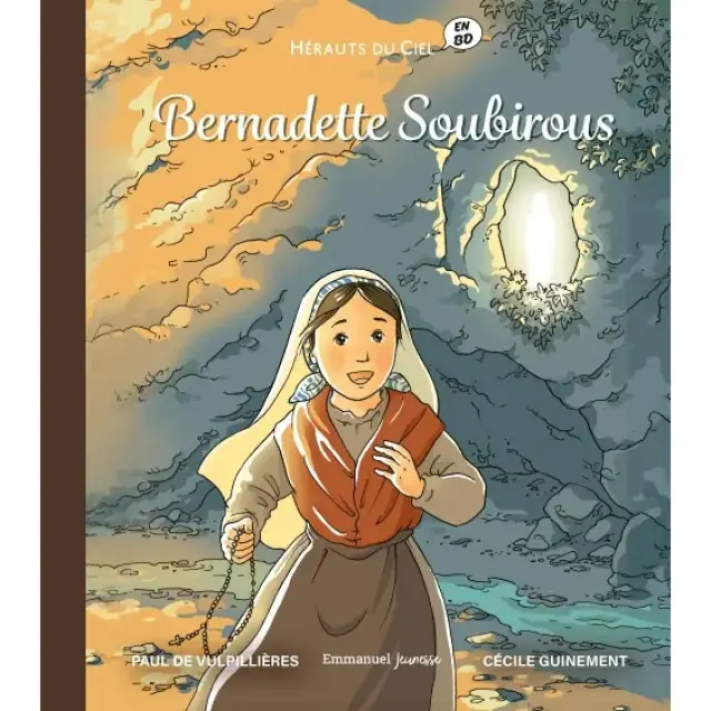 BD - Hérauts du Ciel - Tome 1 - Bernadette Soubirous