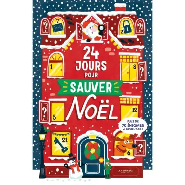 24 jours pour sauver Noël - Sauras-tu résoudre ces mystères de l'Avent ?