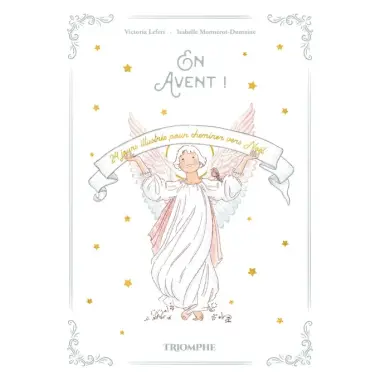 En Avent ! 24 jours illustrés pour cheminer vers Noël