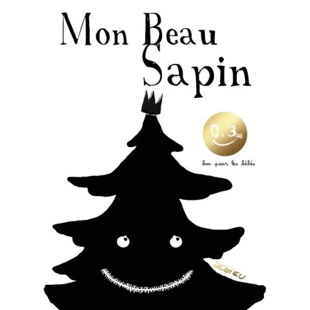 Mon beau sapin - Pour les bébés