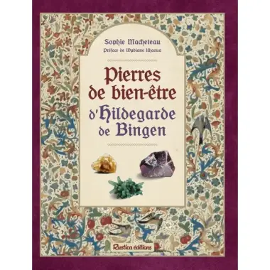 Pierres de bien-être d'Hildegarde de Bingen