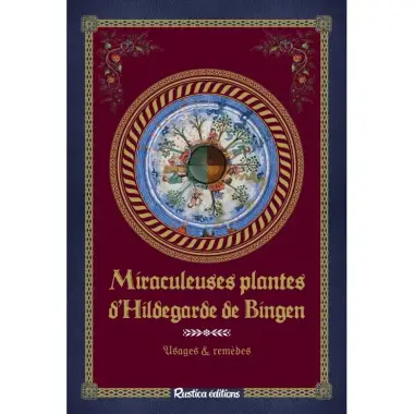 Miraculeuses plantes d'Hildegarde de Bingen