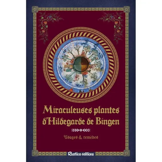 Miraculeuses plantes d'Hildegarde de Bingen