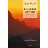 Le Combat Spirituel - Résistez Au Diable Et Vous Serez Libres